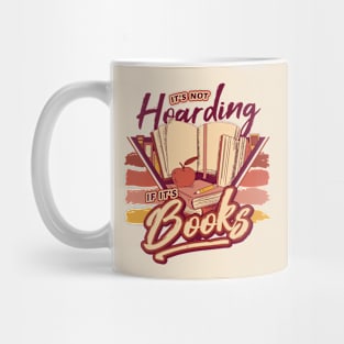 Retro It's Not Hoarding If It's Books // 90s Style Book Lover Mug